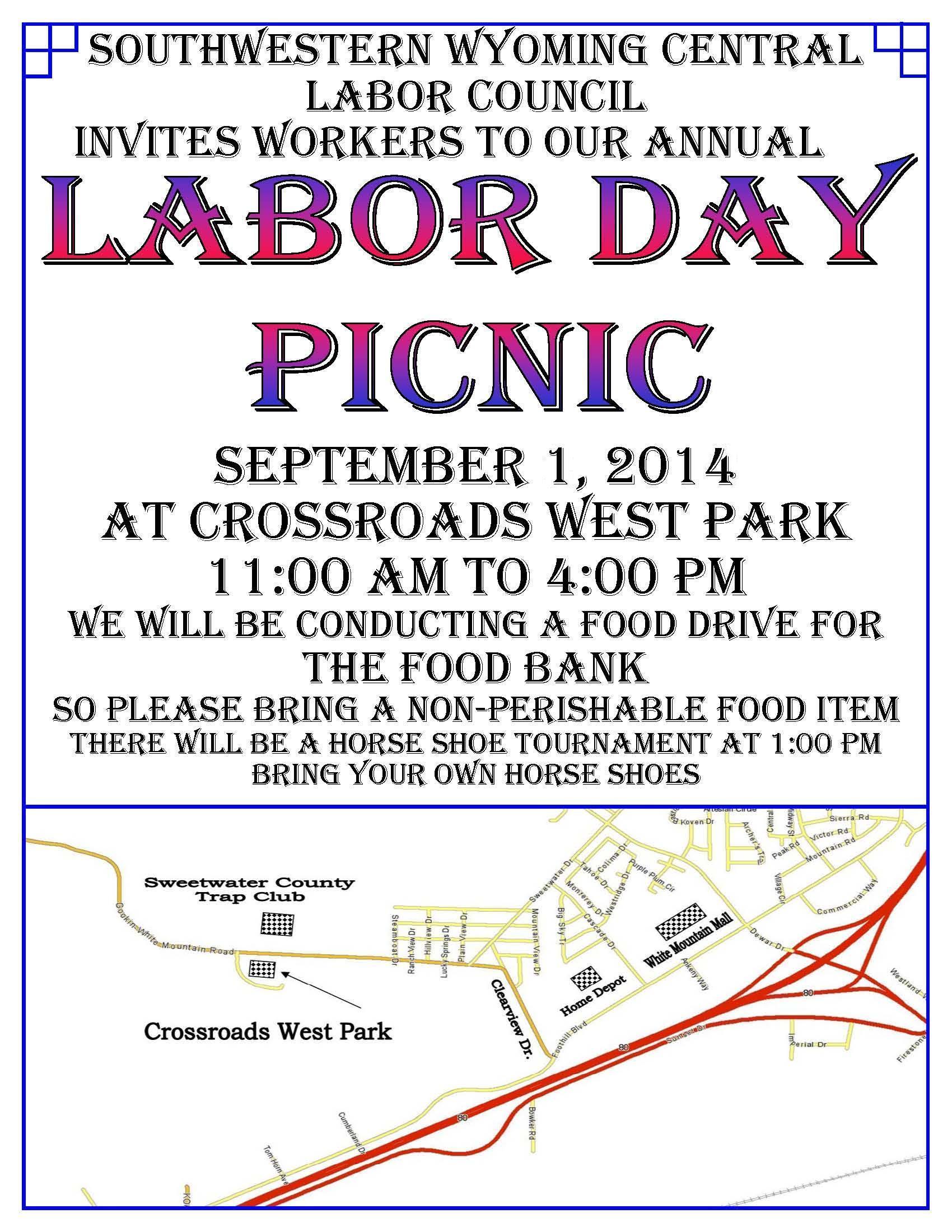 Labor Day Picnic And Food Drive 11:00 A.M. to 4:00 P.M. At Crossroads West Park; Sponsored by the Southwestern Wyoming Central Labor Council