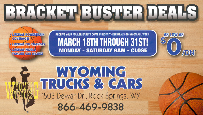 WIN BIG at Wyoming Trucks & Cars for their March Bracket Buster Deals!