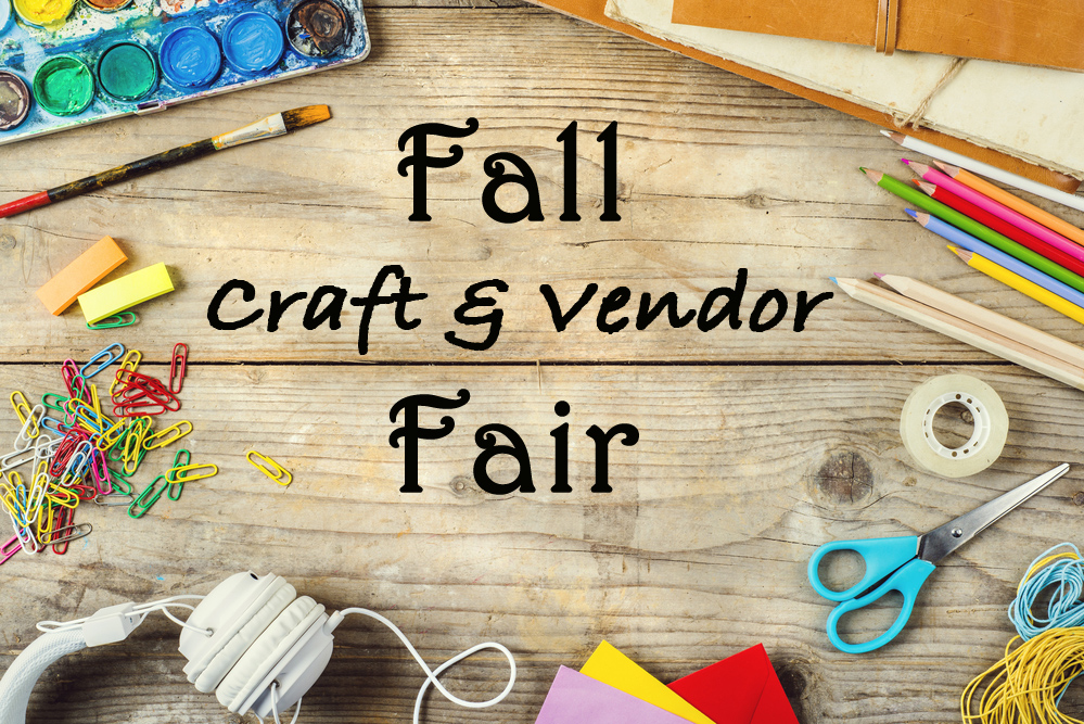Fall Craft & Vendor Fair is Saturday