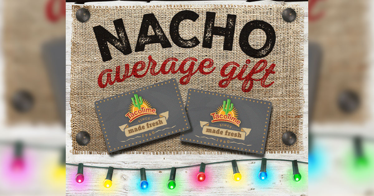 [Christmas Countdown] Nacho Average Gift! Taco Time Gift Cards