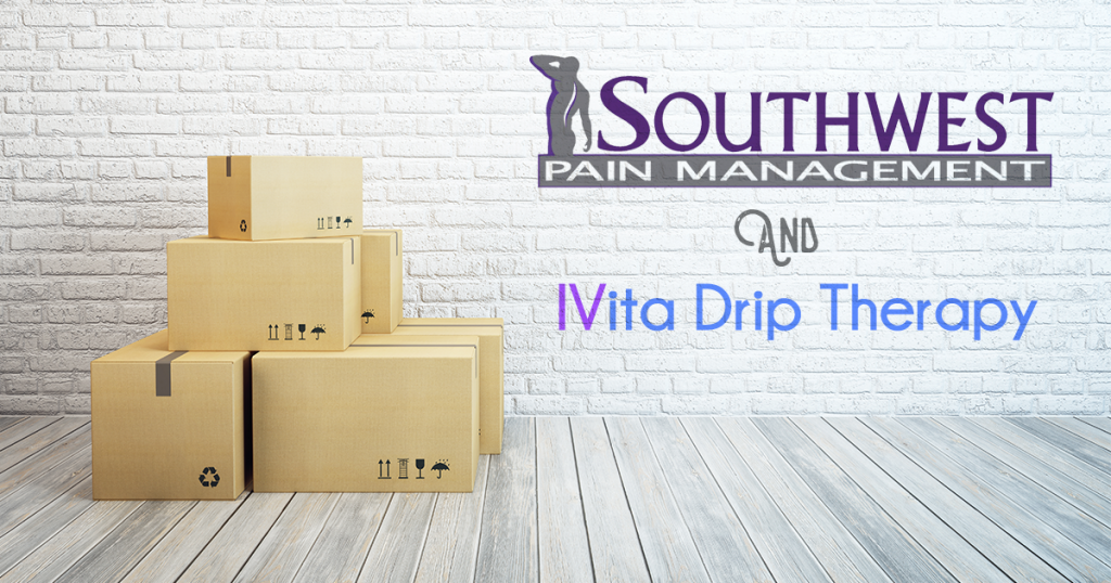 Southwest Pain Management and IVita Drip Therapy Moving to a New Location!