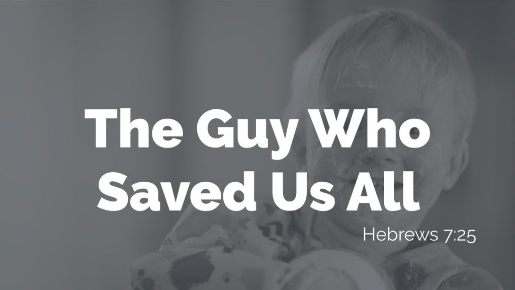 The Guy Who Saved Us All