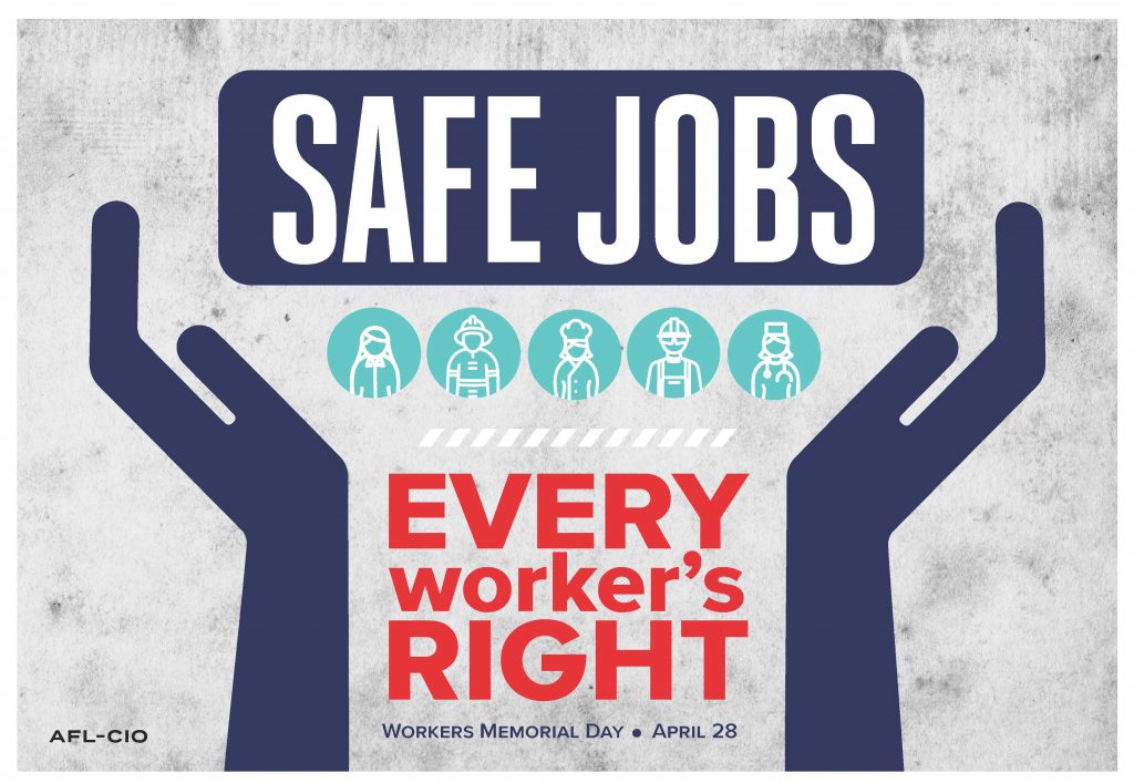 Be Sure To Come Home On Worker’s Memorial Day