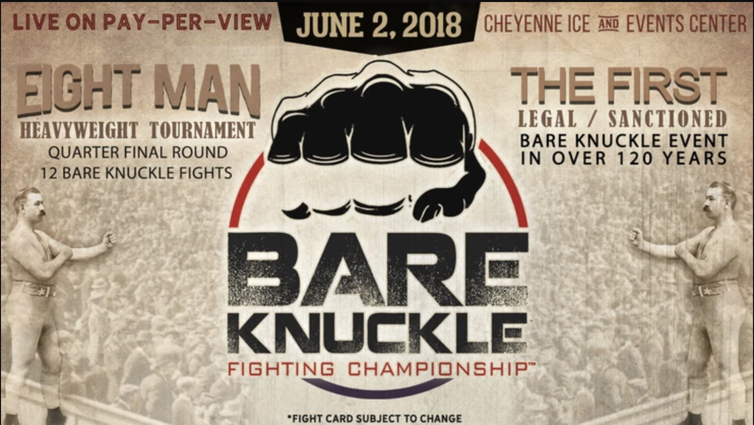 Bare Knuckle Fighting Championship to Hold 1st Legal, Regulated, and Sanctioned Bare Knuckle Event in the United States Since 1889 in Wyoming