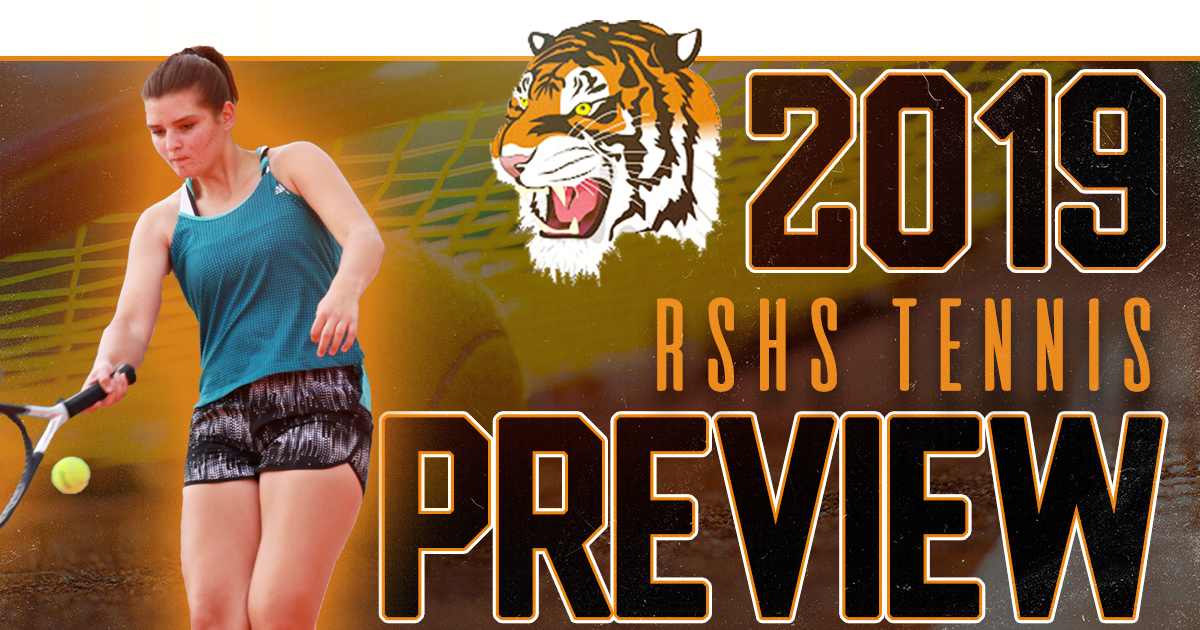 RSHS Tennis | 2019 Preview