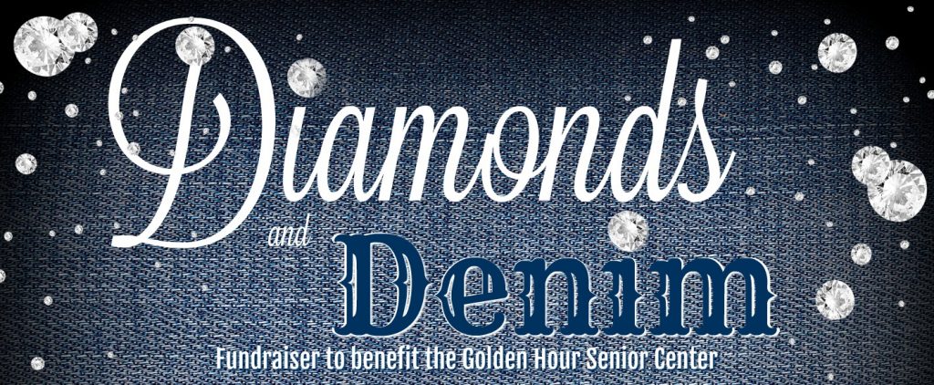 Join Golden Hour Senior Center for Dinner & Dancing at the Diamonds & Denim Fundraiser