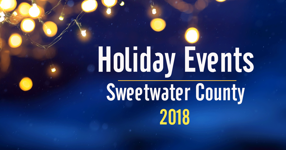 2018 Holiday Events – Sweetwater County