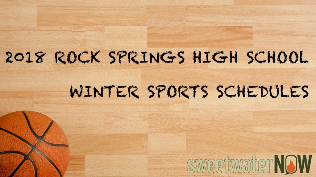 2018 Rock Springs High School Winter Sports Schedules