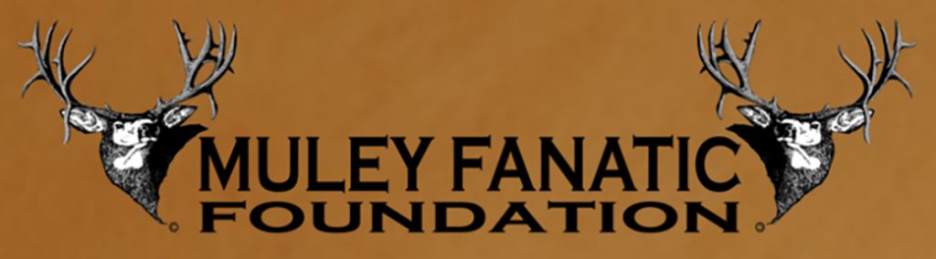 Muley Fanatic Foundation Announces Date for 2019 Annual Fundraiser