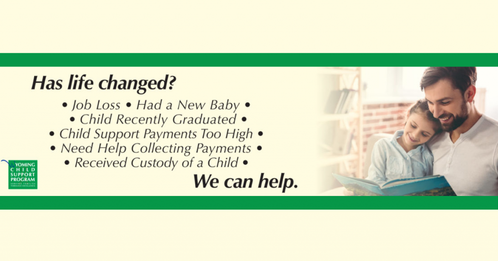 Let Wyoming Child Support Help You Start Your Case