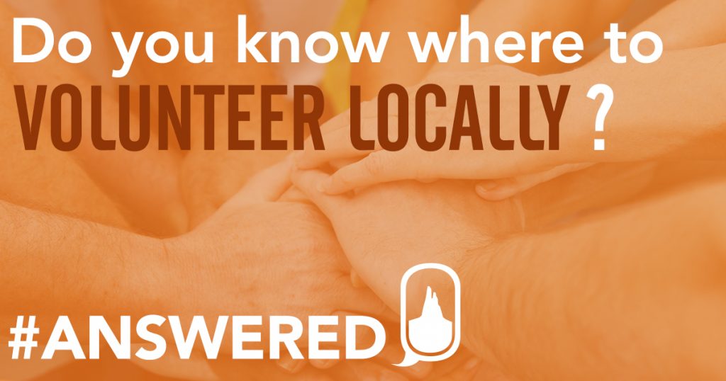 #ANSWERED Local Volunteer Opportunities