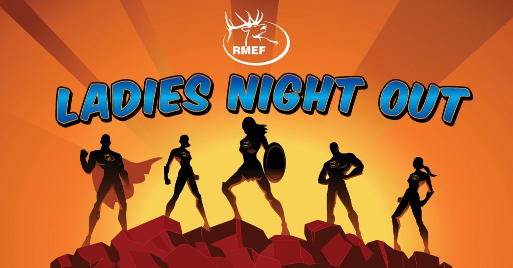 6th Annual Rocky Mountain Elk Foundation Women for Wildlife LADIES’ Night Out