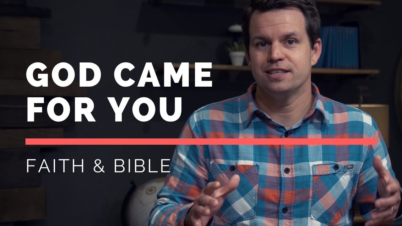 God Came For You
