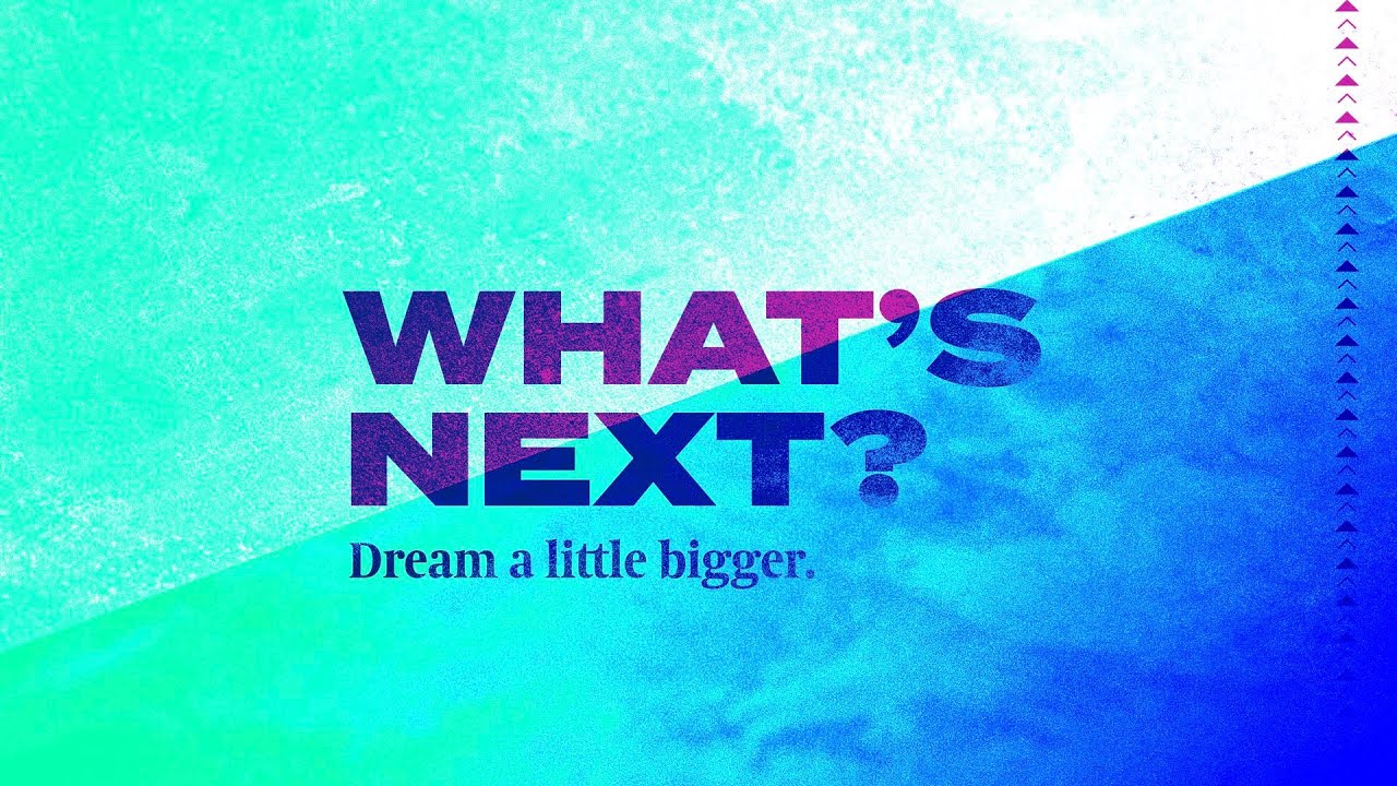 Dream A Little Bigger
