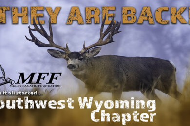 Come Kick Off Mule Deer Days with Muley Fanatics Southwest Wyoming Chapter Banquet