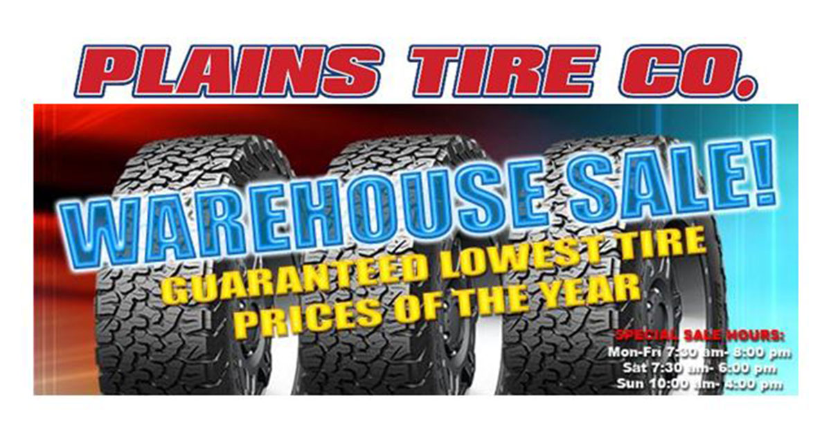 GUARANTEED LOWEST PRICES OF THE YEAR: Only at Plains Tire 4-Day Warehouse Sale!