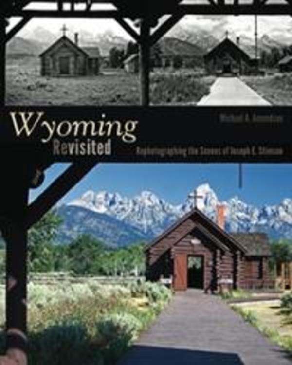 See How the Wyoming Landscape Has Changed