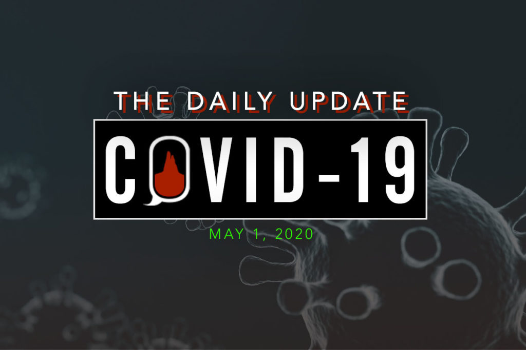 COVID-19 Update May 1, 2020: “We Have Very Responsible Business Owners”