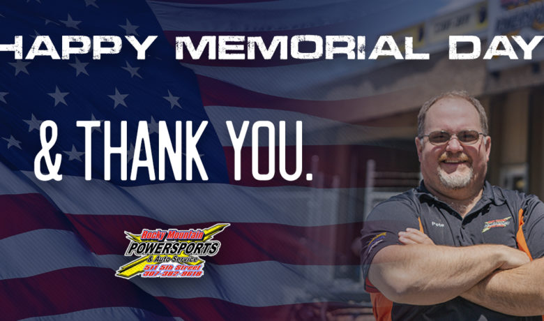 Rocky Mountain Powersports Wishes You a Safe & Happy Memorial Day Weekend