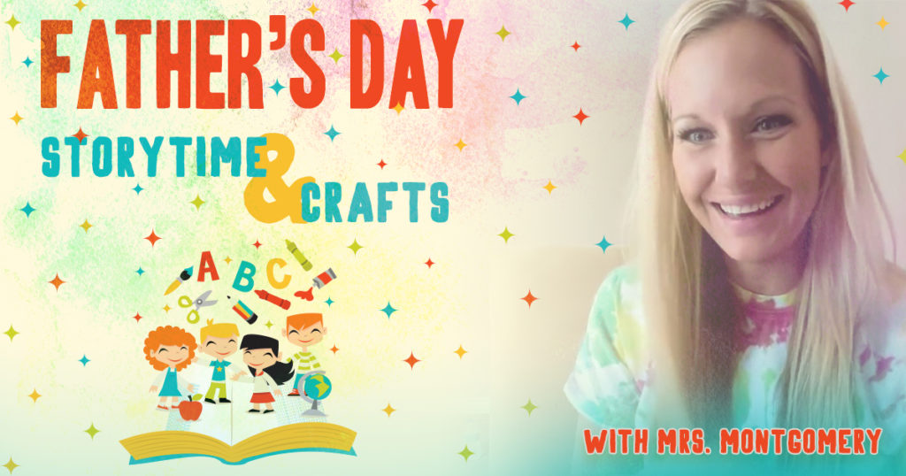 Father’s Day Story Time and Crafts for Kids