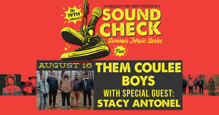Pinedale’s Soundcheck Summer Music Series Kicks Continues Friday, August 16 – THEM COULEE BOYS w/ special guest STACY ANTONEL