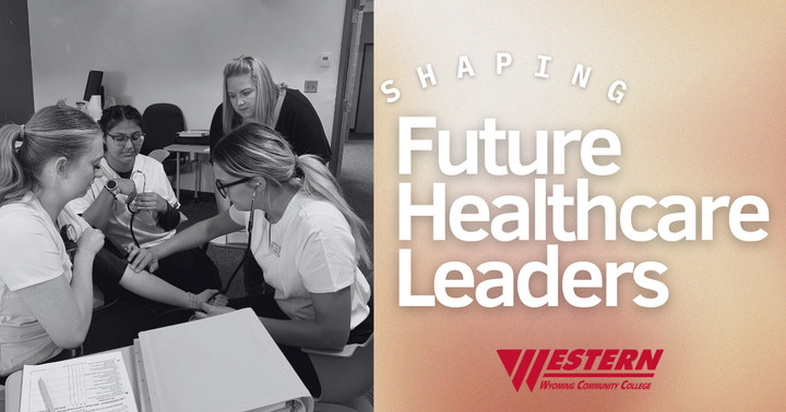Nurturing Excellence: Western Wyoming Community College’s Nursing Program Shapes Future Healthcare Leaders