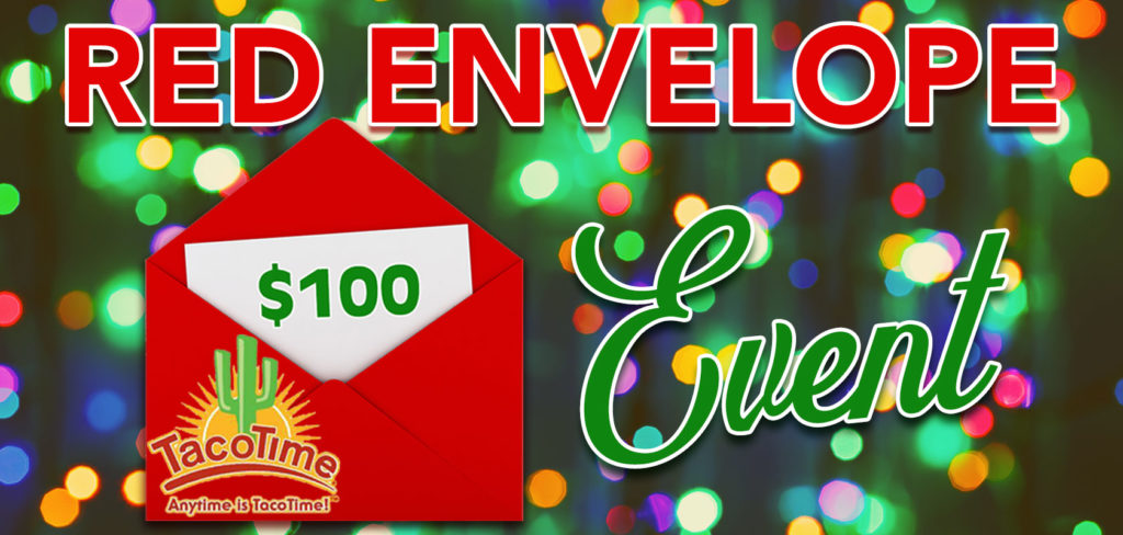 TacoTime’s Red Envelope Event is back with Your Chance to Win $100!