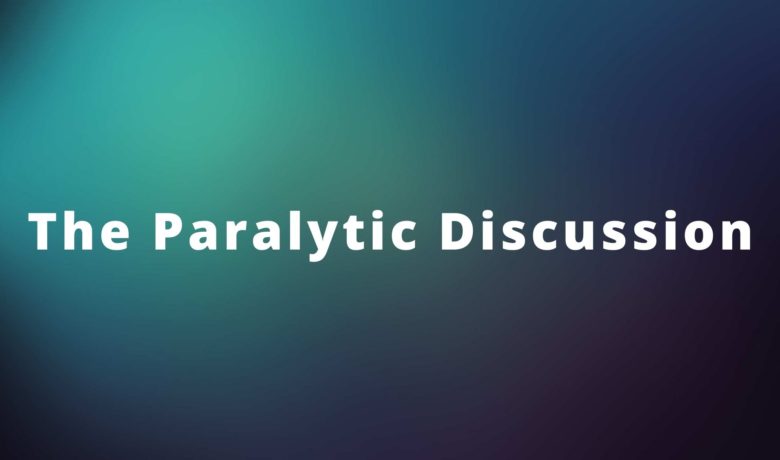 The Paralytic Discussion