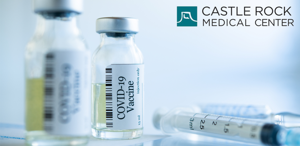 Castle Rock Medical Center Announces COVID-19 Vaccine Eligibility Expansion
