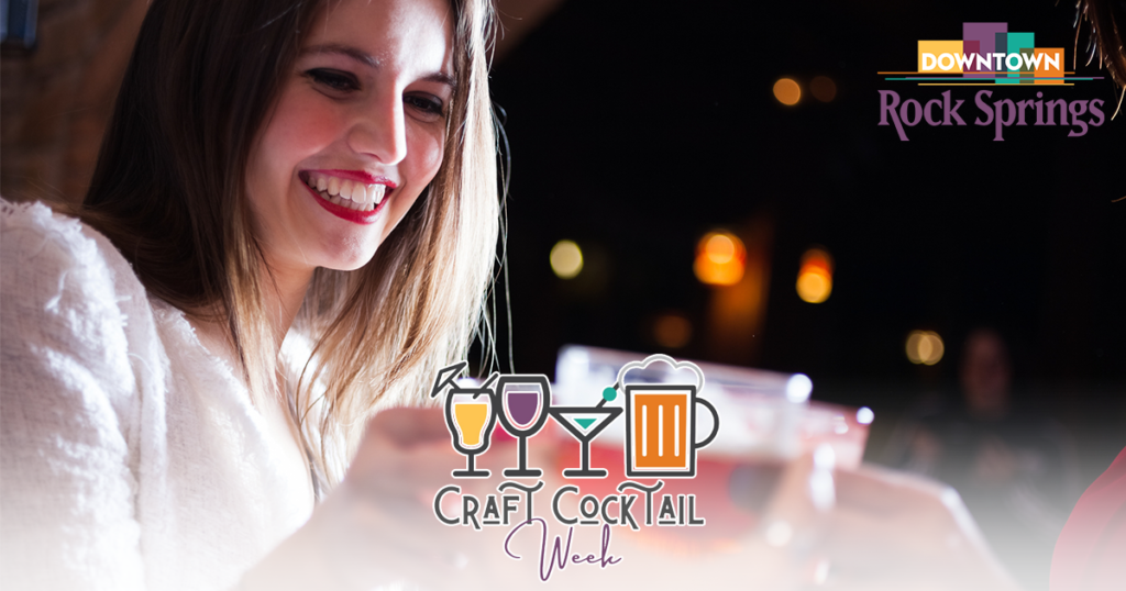 Toast the Town with Downtown Rock Springs’ Craft Cocktail Week