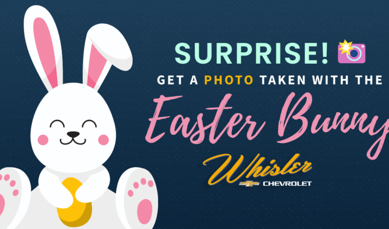 Take Your Easter Bunny Photos at Whisler Chevrolet & Cadillac!