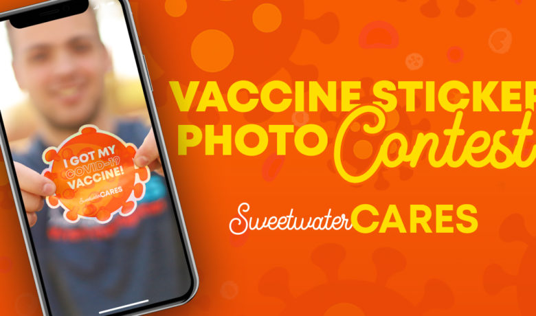 #SUBMIT: SweetwaterCARES Vaccine Sticker Photo Contest