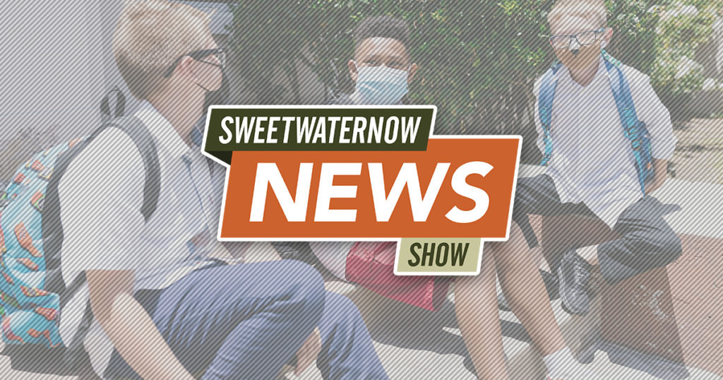 SweetwaterNOW News Show: Several Parents Voice Support for Mask Mandate in Schools
