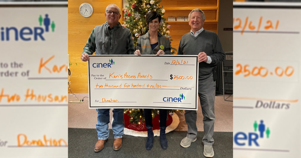 Ciner Donates $2,500 to Kari’s Access Awards