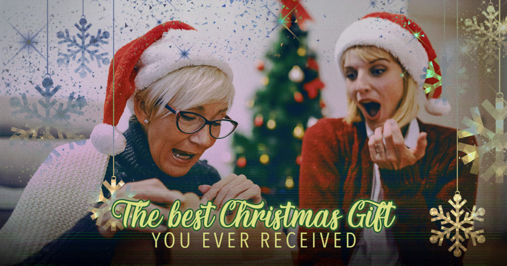 The Best Christmas Gift I Ever Received
