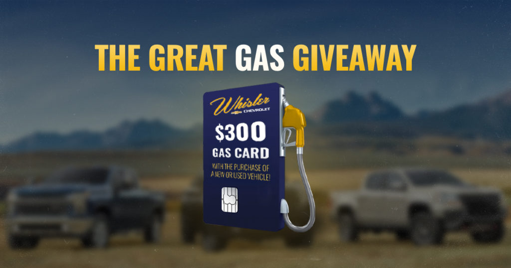 Find New Roads With The Great Gas Giveaway From Whisler Chevrolet