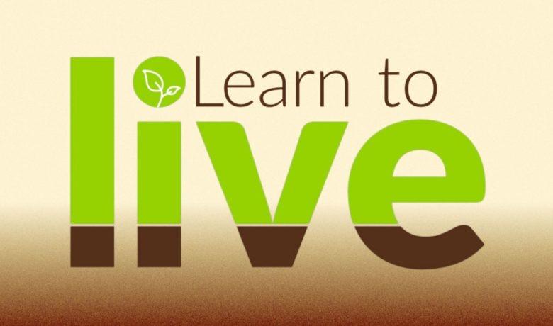 Learn To Live | Learn To Wait