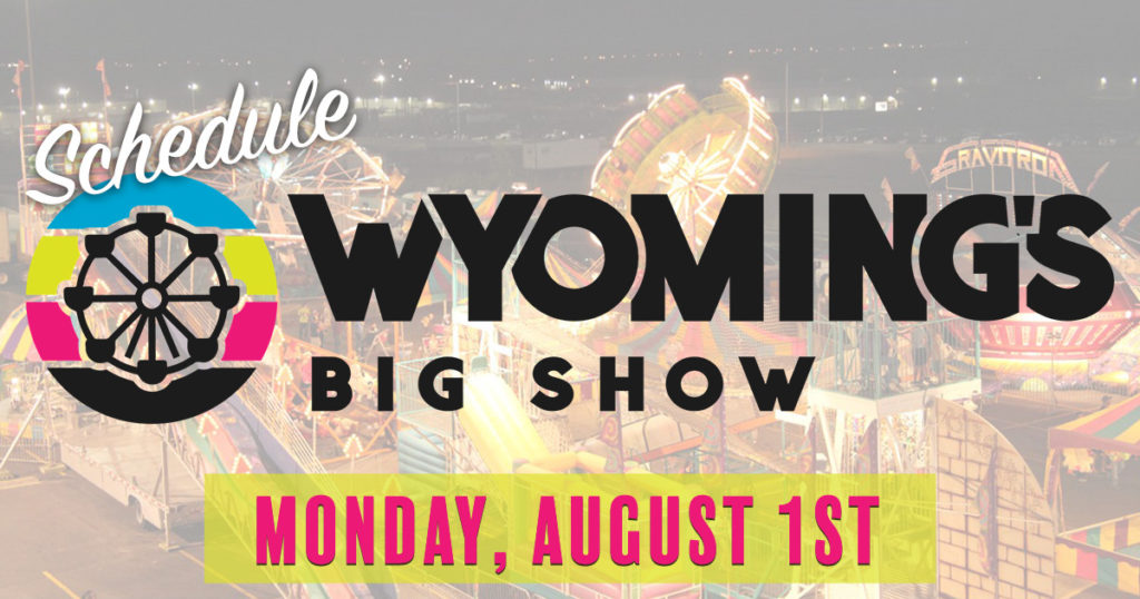 Big Show Schedule – Monday, August 1st