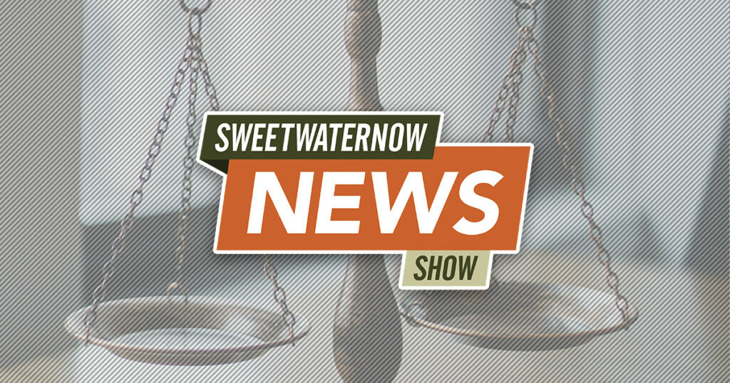SweetwaterNOW News Show: Rock Springs Man Sentenced in Accidental Overdose of Toddler￼