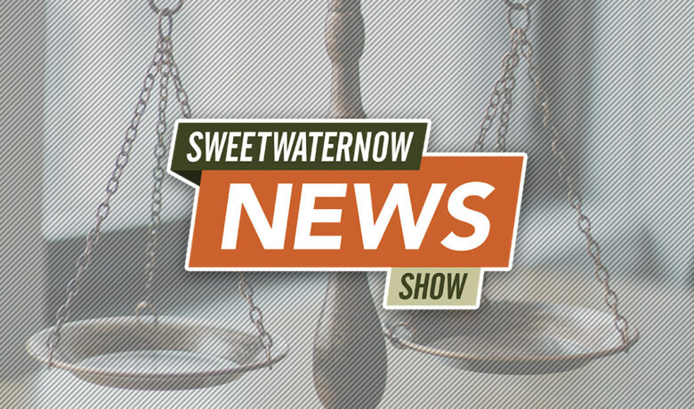 SweetwaterNOW News Show: Man Sentenced for Attempted Sexual Exploitation of a Minor