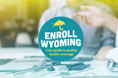 Enroll Wyoming Offers Free Help to Navigate Medicaid Changes