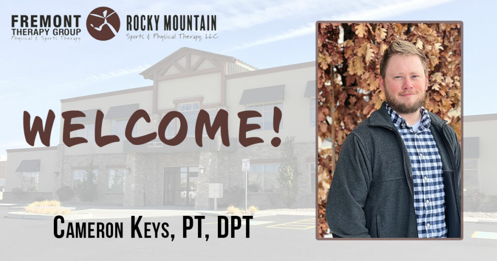 Fremont Therapy Group Welcomes Cameron Keys PT, DPT to The Team