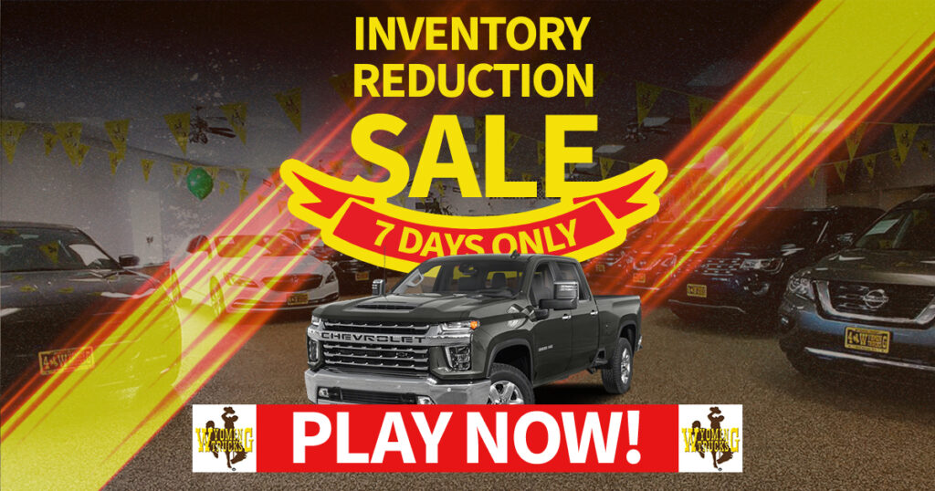 NOTICE: You’re Invited to Wyoming Trucks & Cars Blowout Inventory Reduction Sale!