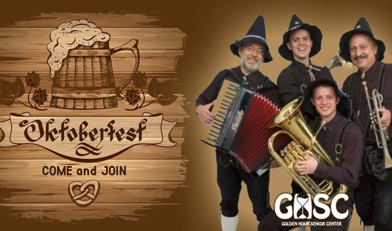 Celebrate Oktoberfest With Golden Hour Senior Center
