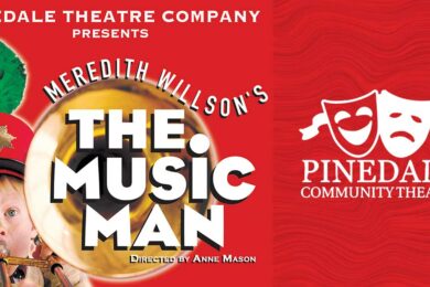 See The Music Man in Pinedale!