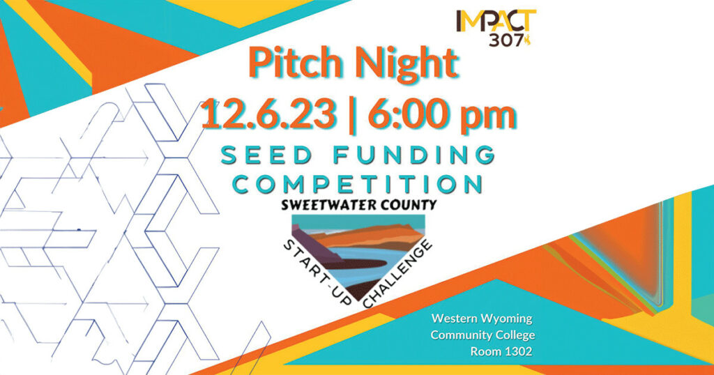 Support the Newest Local Startups at the 2nd Annual Sweetwater County Start-Up Pitch Night