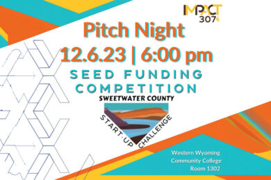 Support the Newest Local Startups at the 2nd Annual Sweetwater County Start-Up Pitch Night