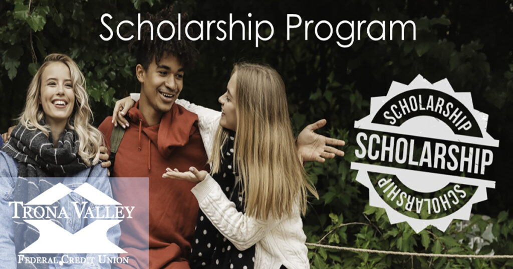 Apply for Trona Valley Federal Credit Union Scholarships