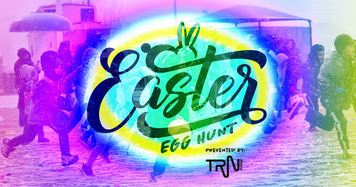 It’s the Annual TRN Media Easter Egg Hunt!