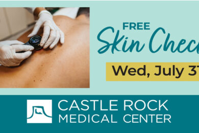 Come to Castle Rock Medical Center for Free Skin Check